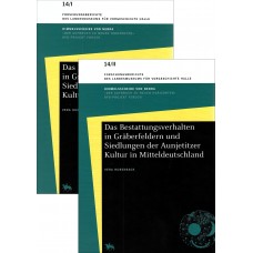 Das Bestattungsverhalten in Gräberfeldern und Siedlungen der Aunjetitzer Kultur in Mitteldeutschland